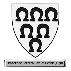 Robert de Ferrers Earl of Derby (1138)