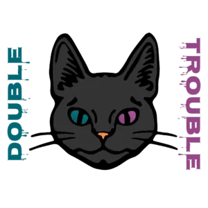 Double Trouble